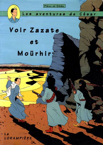 Couverture de l'album Les aventures de César, Jessica et les autres Tome 3 Voir Zazate et Moürhir