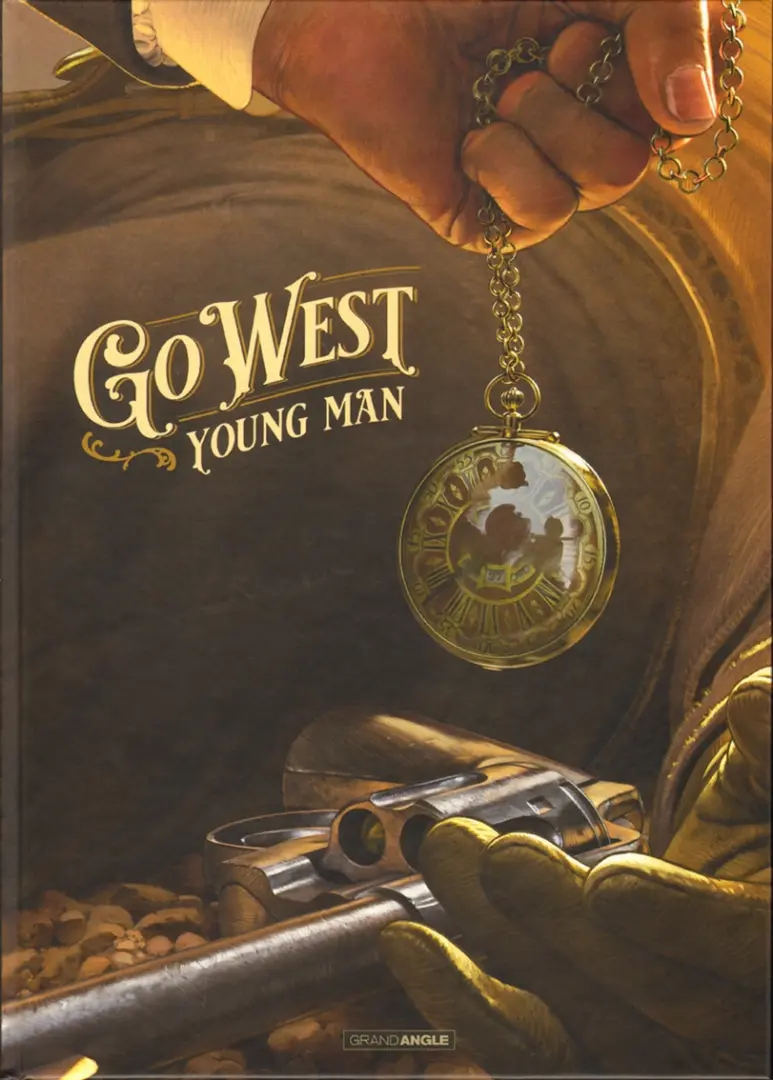 Couverture de l'album Of the West 1 Go West young man