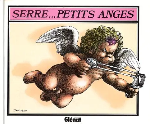Couverture de l'album Serre ...Petits Anges