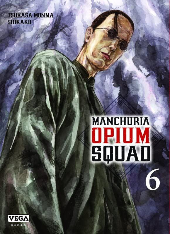 Couverture de l'album Manchuria Opium Squad 6