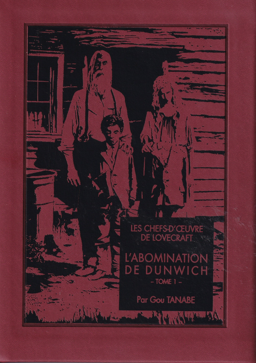 Couverture de l'album Les Chefs-d'œuvre de Lovecraft 10 L'abomination de Dunwich - Tome 1