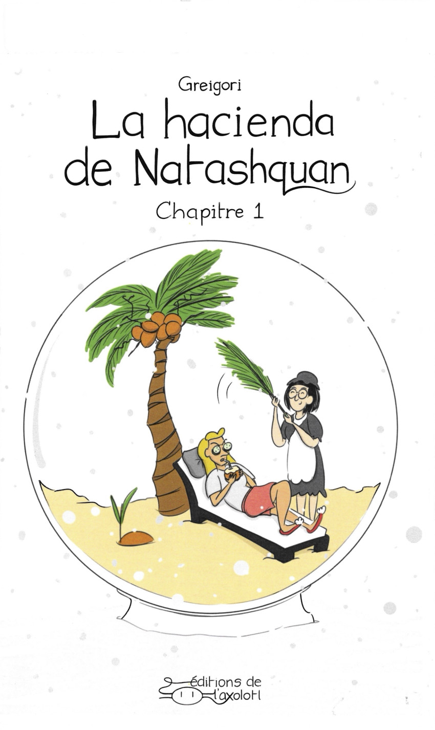 Couverture de l'album La hacienda de Natashquan Chapitre 1