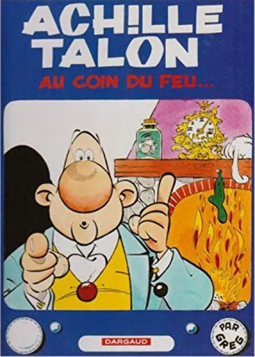 Couverture de l'album Achille Talon Tome 12 Achille Talon au coin du feu...