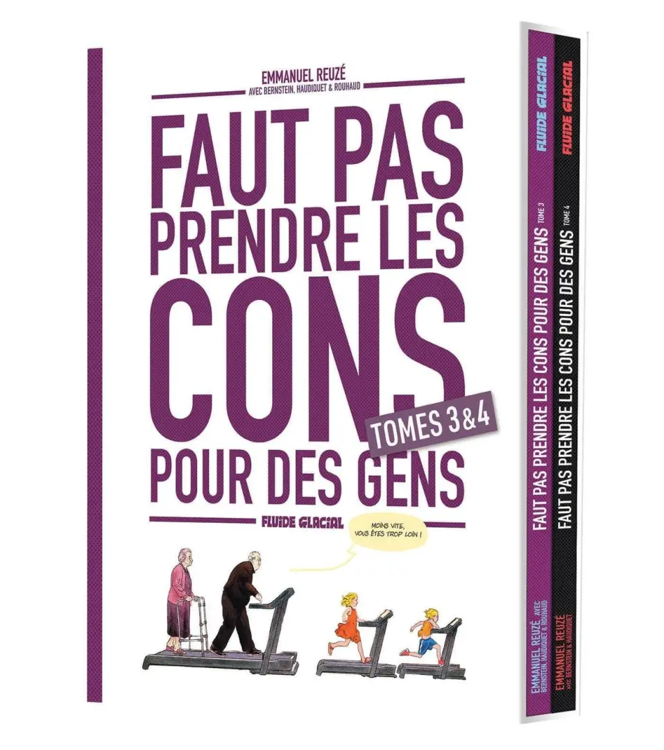 Couverture de l'album Faut pas prendre les cons pour des gens Tomes 3 & 4