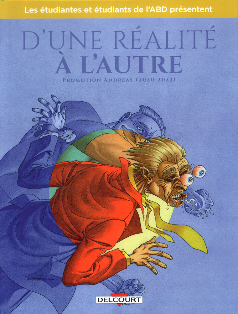 Couverture de l'album Les Étudiants de l'académie Brassart Delcourt présentent Tome 7 D'une réalité à l'autre
