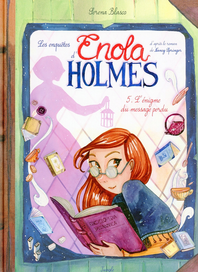 Couverture de l'album Les Enquêtes d'Enola Holmes Tome 5 L'énigme du message perdu
