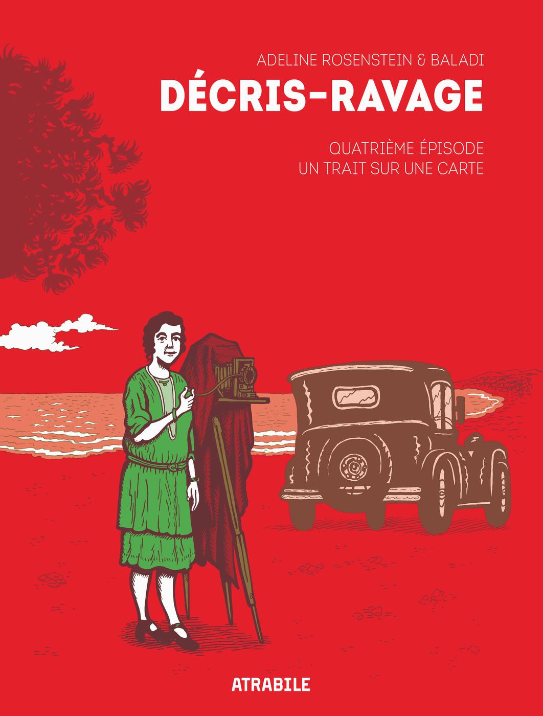 Couverture de l'album Décris-Ravage Quatrième épisode Un trait sur une carte