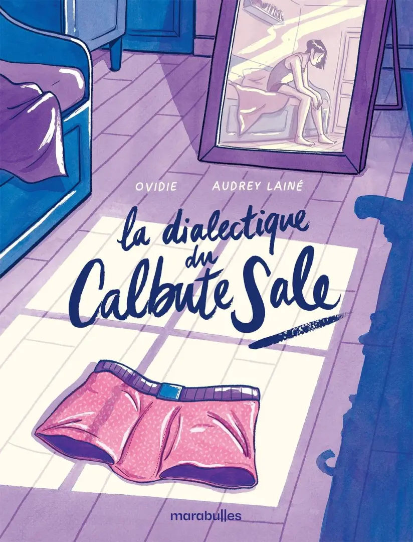 Couverture de l'album La dialectique du calbute sale