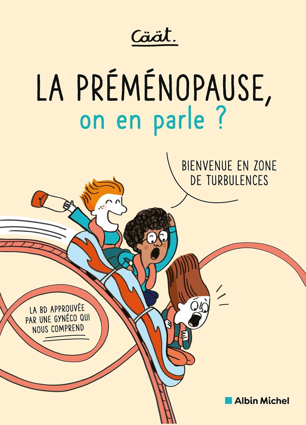 Couverture de l'album La préménopause, on en parle ? Bienvenue en zone de turbulences