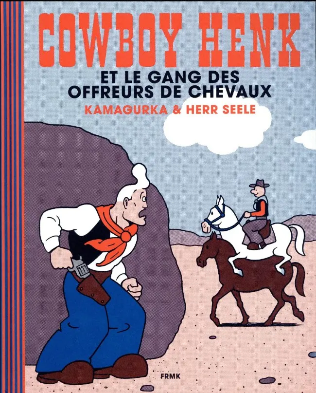 Couverture de l'album Cowboy Henk 4 Cowboy Henk et le gang des offreurs de chevaux