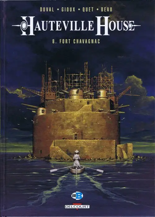 Couverture de l'album Hauteville House Tome 8 Fort Chavagnac