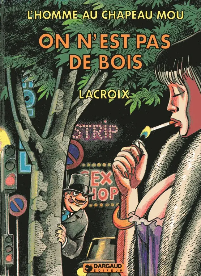 Couverture de l'album L'Homme au chapeau mou Tome 3 On n'est pas de bois