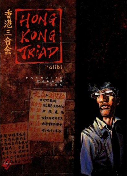 Couverture de l'album Hong Kong Triad Tome 1 L'alibi
