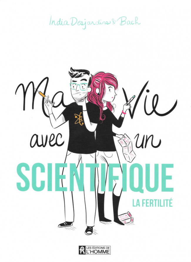 Couverture de l'album Ma vie avec un scientifique Tome 1 La fertilité