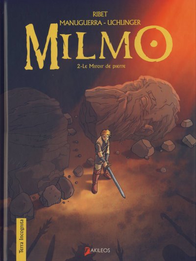 Couverture de l'album Milmo Tome 2 Le Miroir de pierre