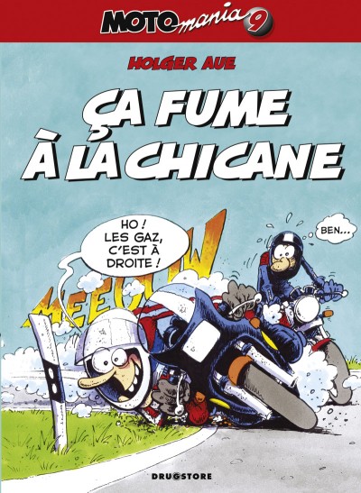 Couverture de l'album Moto mania Tome 9 Ça fume à la chicane