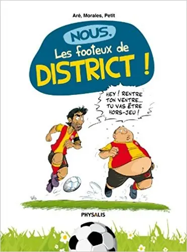 Couverture de l'album Nous, les footeux de district !