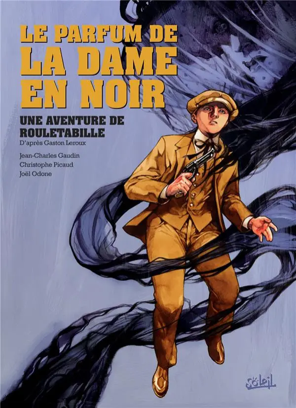 Couverture de l'album Une aventure de Rouletabille Tome 2 Le parfum de la dame en noir