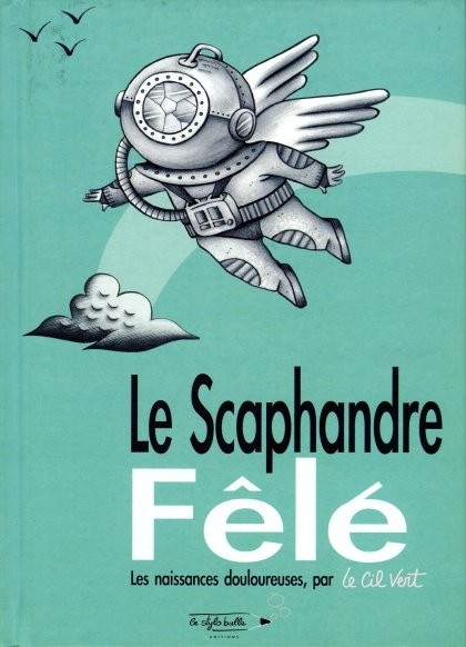 Couverture de l'album Le Scaphandre Fêlé