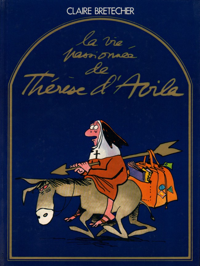 Couverture de l'album La Vie passionnée de Thérèse d'Avila