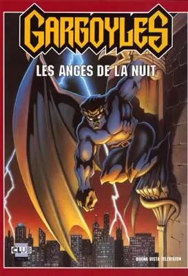 Couverture de l'album Walt Disney Gargoyles, les Anges de la nuit