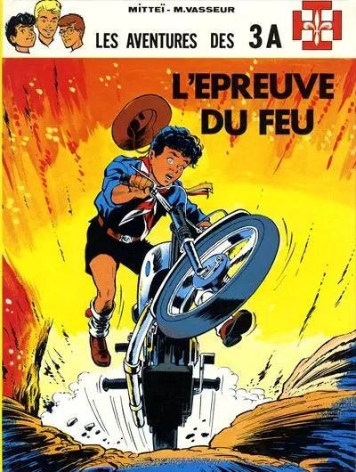 Couverture de l'album Les aventures des 3 A Tome 2 L'épreuve du feu