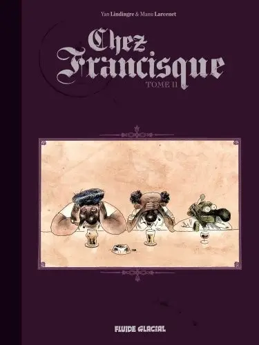 Couverture de l'album Chez Francisque Tome II