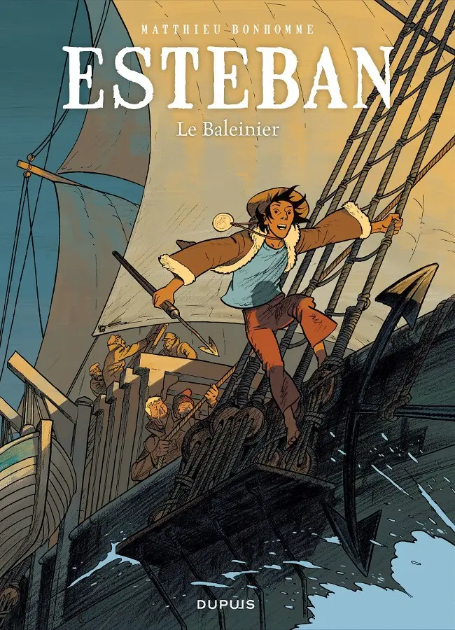Couverture de l'album Esteban Tome 1 Le Baleinier