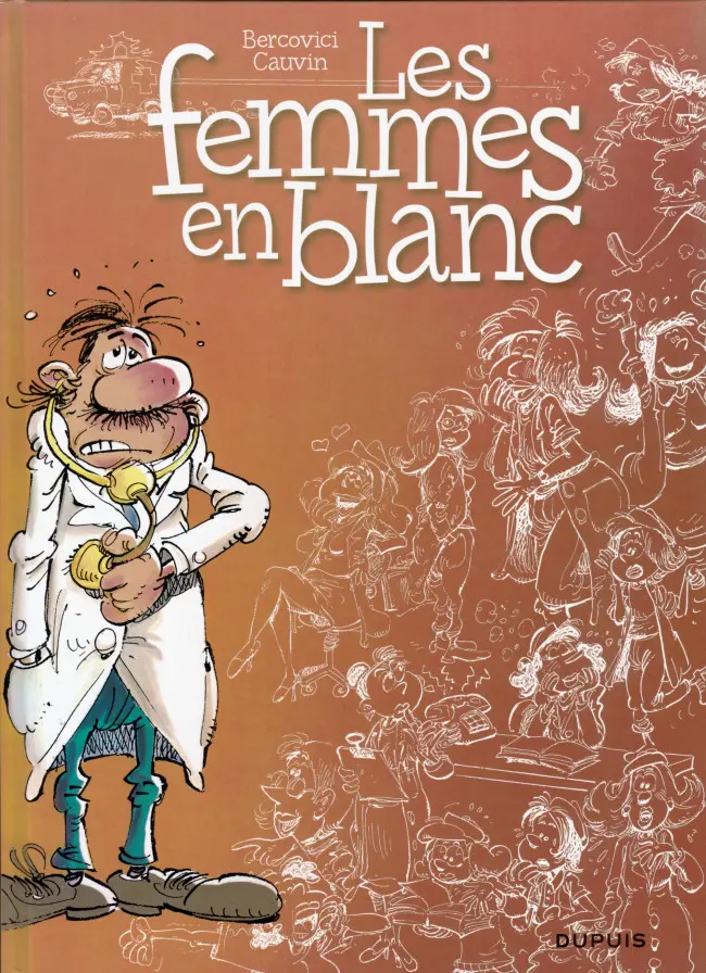 Couverture de l'album Les Femmes en Blanc Tome 1