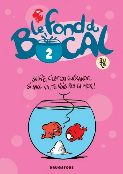 Couverture de l'album Le Fond du bocal Tome 2