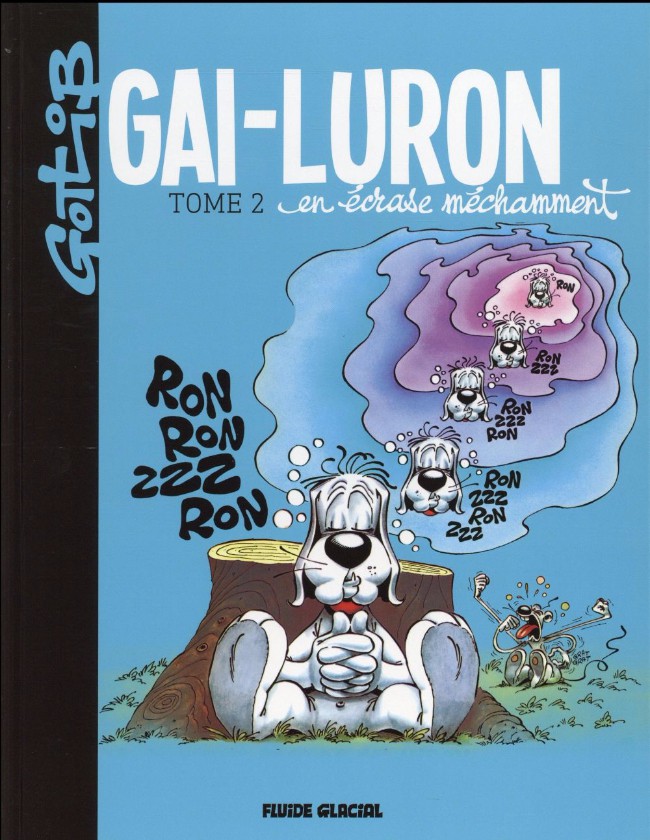 Couverture de l'album Gai-Luron Tome 2 Gai-Luron en écrase méchament