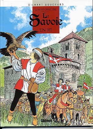 Couverture de l'album Histoire d'un département Tome 1 L'histoire de la Savoie en BD