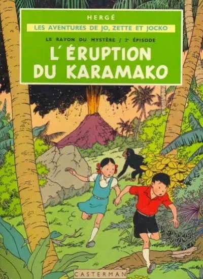 Couverture de l'album Les Aventures de Jo, Zette et Jocko Tome 4 Le Rayon du Mystère 2e épisode, L'éruption du Karamako