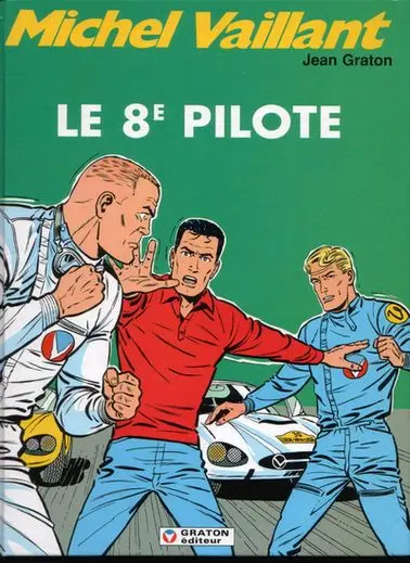 Couverture de l'album Michel Vaillant Tome 8 Le 8e pilote
