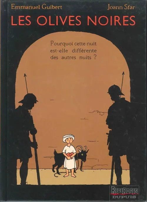 Couverture de l'album Les Olives noires Tome 1 Pourquoi cette nuit est-elle différente des autres nuits ?