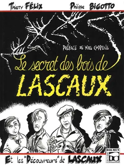 Couverture de l'album Le Secret des bois de Lascaux