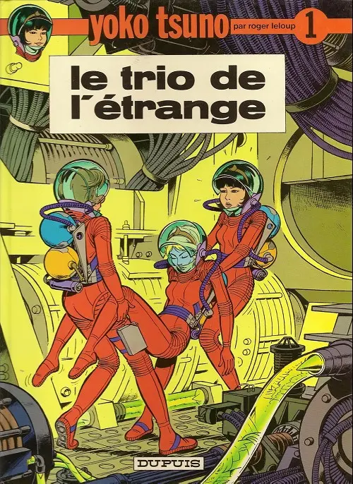 Couverture de l'album Yoko Tsuno Tome 1 Le trio de l'étrange