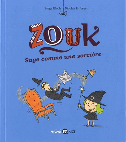 Couverture de l'album Zouk Tome 9 Sage comme une sorcière