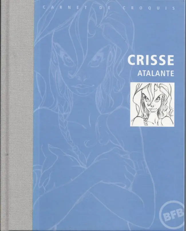 Couverture de l'album Atalante - La Légende Carnet de croquis