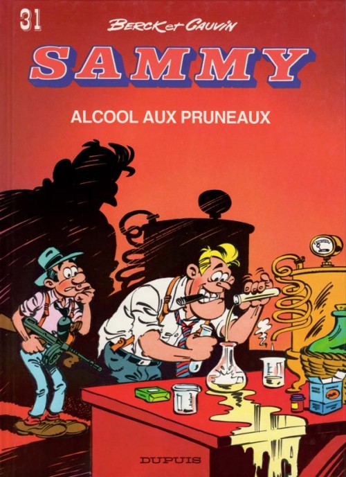 Couverture de l'album Sammy Tome 31 Alcool aux pruneaux