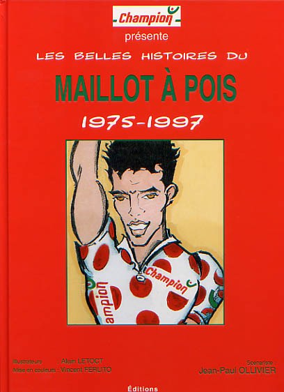Couverture de l'album Les Belles histoires du maillot à pois 1975 - 1997