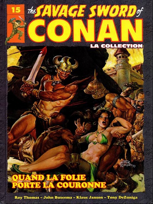 Couverture de l'album The Savage Sword of Conan - La Collection Tome 15 Quand la folie porte la couronne