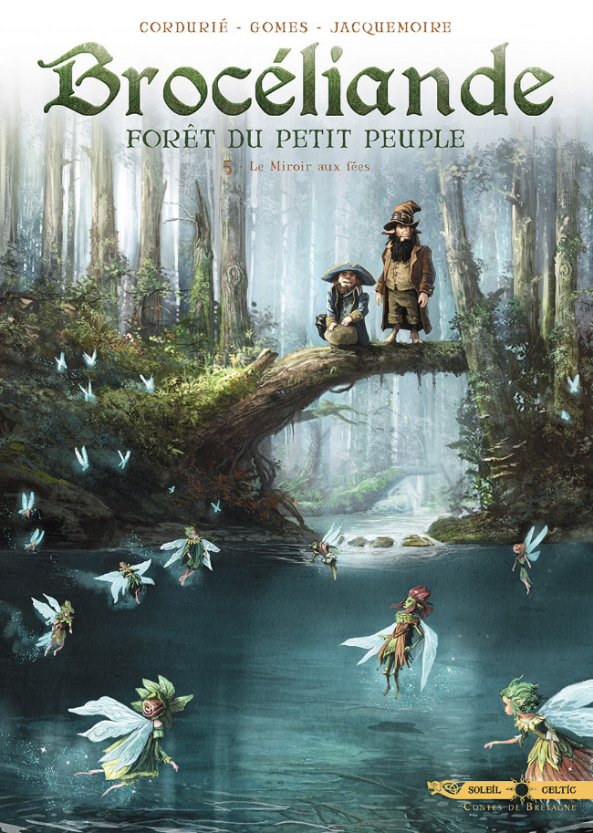 Couverture de l'album Brocéliande - Forêt du petit peuple Tome 5 Le miroir aux fées