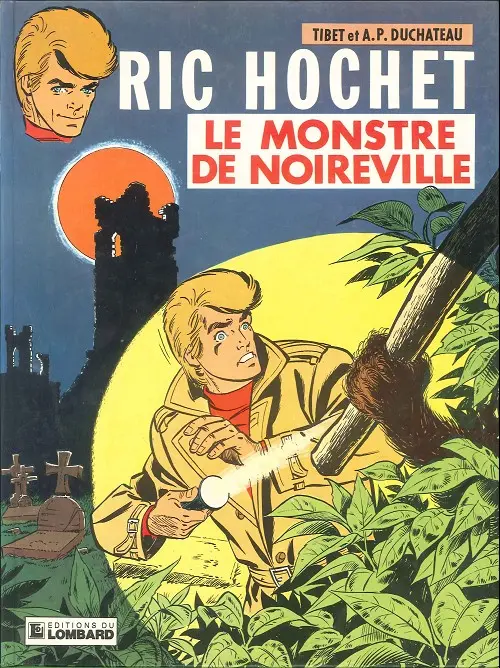 Couverture de l'album Ric Hochet Tome 15 Le Monstre de Noireville