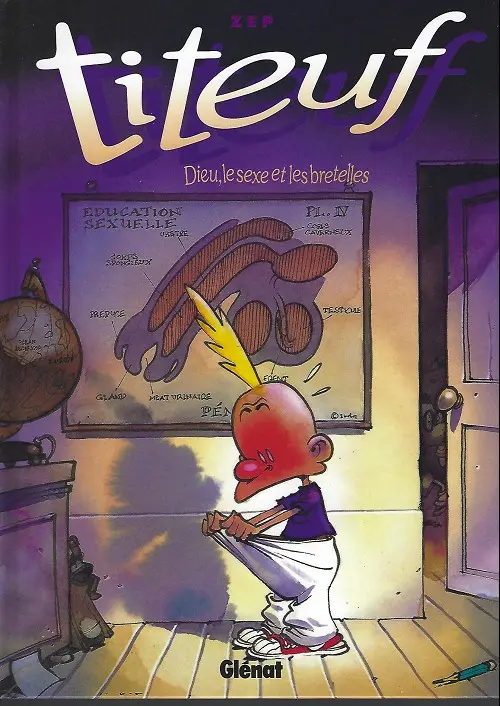Couverture de l'album Titeuf Tome 1 Dieu, le sexe et les bretelles