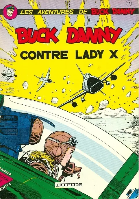 Couverture de l'album Buck Danny Tome 17 Buck Danny contre Lady X
