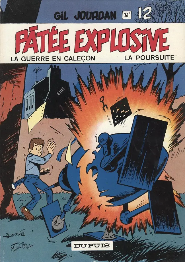 Couverture de l'album Gil Jourdan Tome 12 Pâtée explosive -La guerre en caleçon - La poursuite