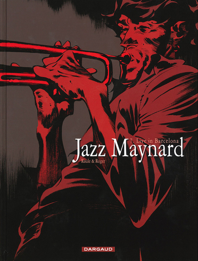 Couverture de l'album Jazz Maynard Tome 7 Live in Barcelona