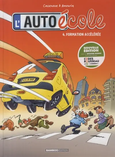 Couverture de l'album L'Auto école Tome 4 Formation accélérée