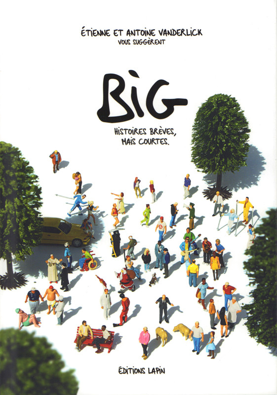 Couverture de l'album Big. Tome 2 Histoires brêves, mais courtes.